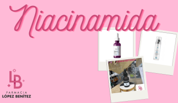 Niacinamida: Todos los beneficios que nos aporta a la piel