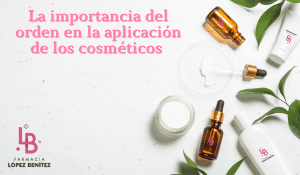 En las rutinas faciales, el orden de los pasos sí influye en el resultado