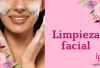 importancia limpieza facial