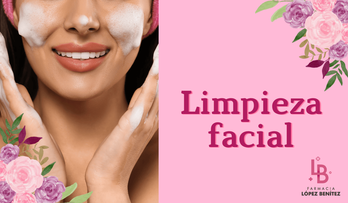 importancia limpieza facial