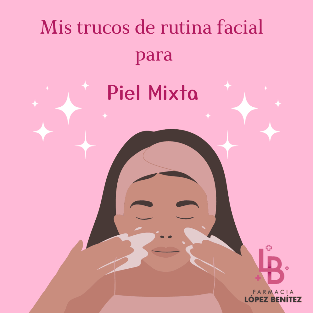 Trucos piel mixta