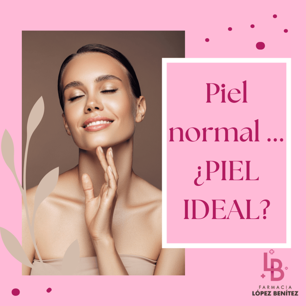 Piel normal