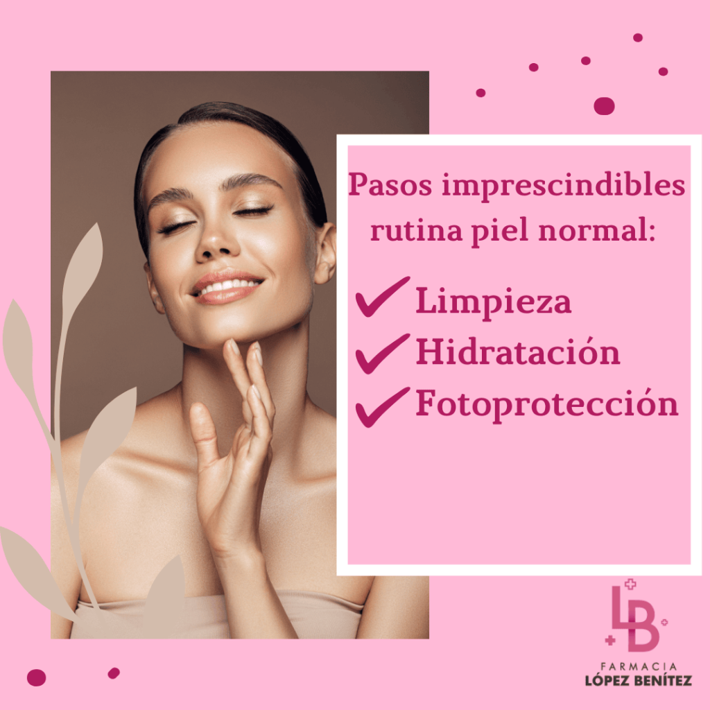 rutina tipo de piel normal